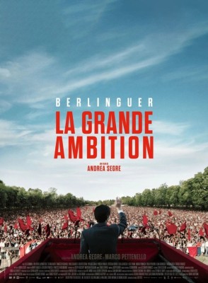 Berlinguer, la grande ambition