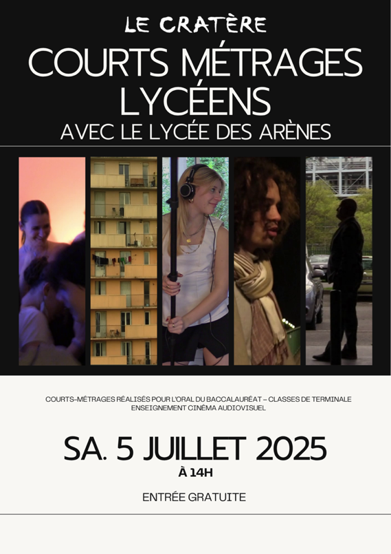 Courts Métrages du Lycée des Arènes 2025