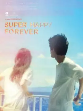 Super Happy Forever