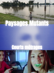 Paysages Mutants : Johana Beaussart, Elsa Brès, Anaïs Tohé-Commaret