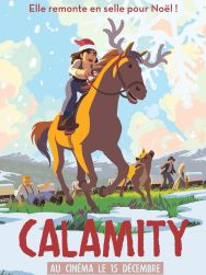 Calamity, une enfance de Martha Jane Cannary