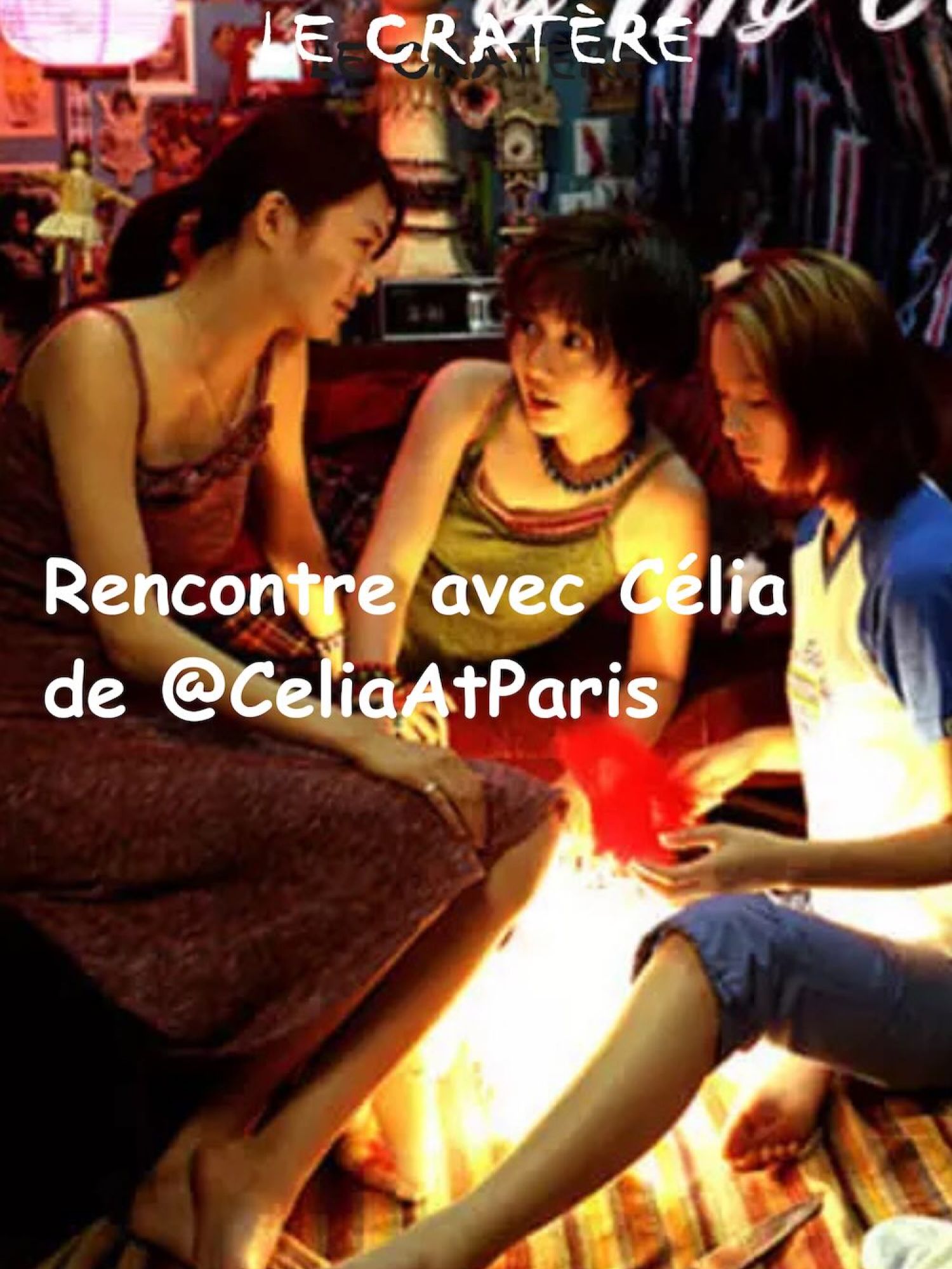 Rencontre avec Célia de @CeliaAtParis
