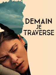Demain, je traverse