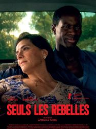 Seuls les rebelles