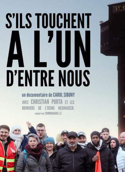 S'ils touchent à l'un d'entre nous